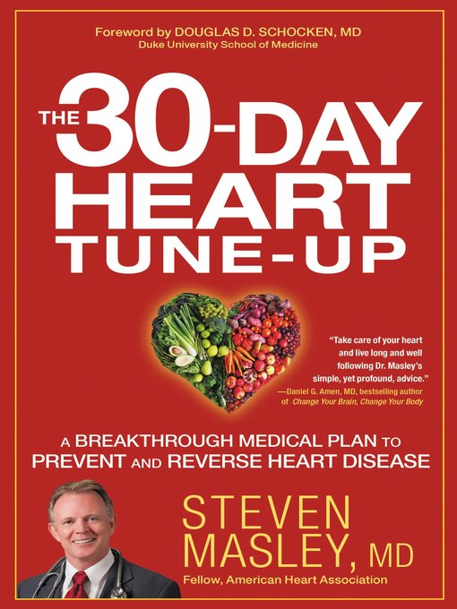 Title details for The 30-Day Heart Tune-Up by Steven Masley - Available